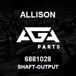 6881028 Allison SHAFT-OUTPUT | AGA Parts
