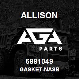 6881049 Allison GASKET-NASB | AGA Parts