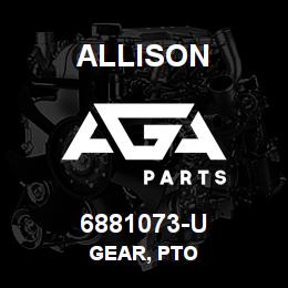 6881073-U Allison GEAR, PTO | AGA Parts