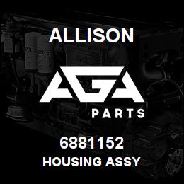 6881152 Allison HOUSING ASSY | AGA Parts