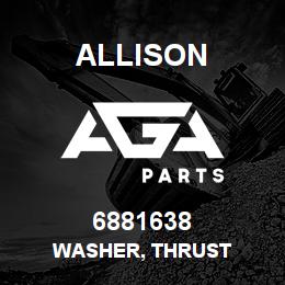 6881638 Allison WASHER, THRUST | AGA Parts