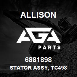 6881898 Allison STATOR ASSY, TC498 | AGA Parts