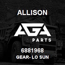 6881968 Allison GEAR- LO SUN | AGA Parts