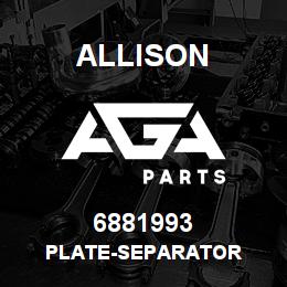 6881993 Allison PLATE-SEPARATOR | AGA Parts