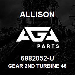 6882052-U Allison GEAR 2ND TURBINE 46 TH | AGA Parts
