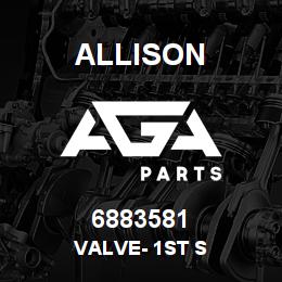 6883581 Allison VALVE- 1ST S | AGA Parts
