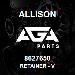 8627650 Allison RETAINER - V | AGA Parts