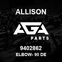 9402862 Allison ELBOW- 90 DE | AGA Parts