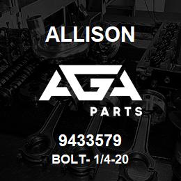 9433579 Allison BOLT- 1/4-20 | AGA Parts