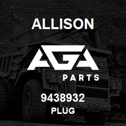 9438932 Allison PLUG | AGA Parts