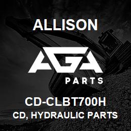 CD-CLBT700H Allison CD, HYDRAULIC PARTS CLBT-700 | AGA Parts