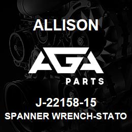 J-22158-15 Allison SPANNER WRENCH-STATOR GROUND SLEEVE NUT REM. AND INST. (DP 8000) | AGA Parts