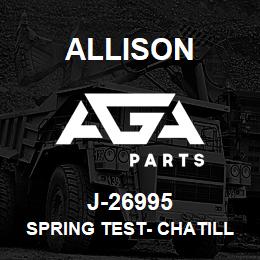 J-26995 Allison SPRING TEST- CHATILLON MST50 (DP 8000) | AGA Parts