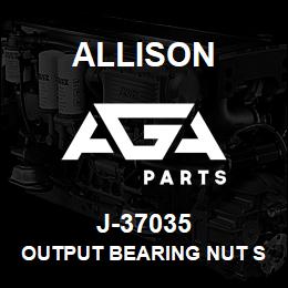 J-37035 Allison OUTPUT BEARING NUT SPANNER (HD/B500) | AGA Parts