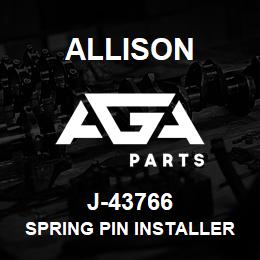 J-43766 Allison SPRING PIN INSTALLER, SLECTOR SHAFT (1K/2K) | AGA Parts
