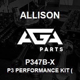 P347B-X Allison P3 PERFORMANCE KIT (2006-2014), 1K | AGA Parts