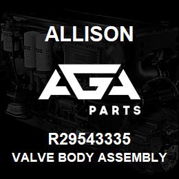 R29543335 Allison VALVE BODY ASSEMBLY-FACTORY R | AGA Parts