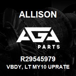 R29545979 Allison VBDY, LT MY10 UPRATE-REBUILT E | AGA Parts