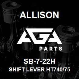 SB-7-22H Allison SHIFT LEVER HT740/750-SIDE MOU | AGA Parts