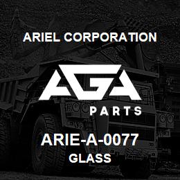 ARIE-A-0077 Ariel Corporation GLASS | AGA Parts