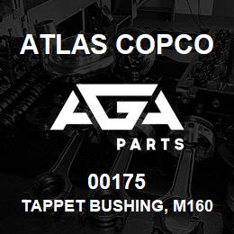 00175 Atlas Copco TAPPET BUSHING, M160 | AGA Parts