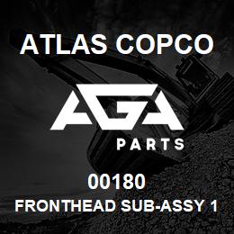 00180 Atlas Copco FRONTHEAD SUB-ASSY 1-1/8" (M16 | AGA Parts