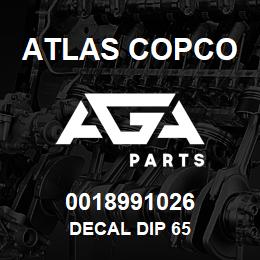 0018991026 Atlas Copco DECAL DIP 65 | AGA Parts
