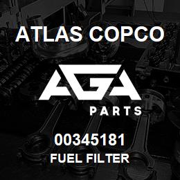 00345181 Atlas Copco FUEL FILTER | AGA Parts
