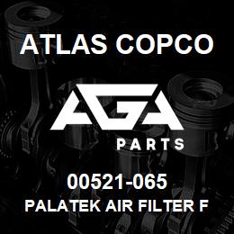 00521-065 Atlas Copco PALATEK AIR FILTER FOR 15DP | AGA Parts