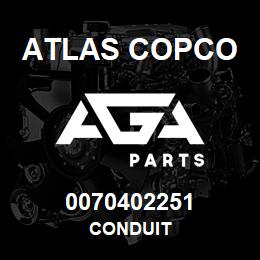 0070402251 Atlas Copco CONDUIT | AGA Parts