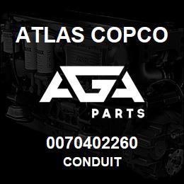 0070402260 Atlas Copco CONDUIT | AGA Parts