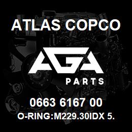 0663 6167 00 Atlas Copco O-RING:M229.30IDX 5.70SECT | AGA Parts