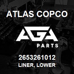 2653261012 Atlas Copco LINER, LOWER | AGA Parts