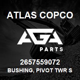 2657559072 Atlas Copco BUSHING, PIVOT TWR SUPPORT | AGA Parts