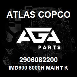 2906082200 Atlas Copco IMD600 8000H MAINT KIT | AGA Parts