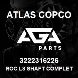 3222316226 Atlas Copco ROC L8 SHAFT COMPLETE | AGA Parts
