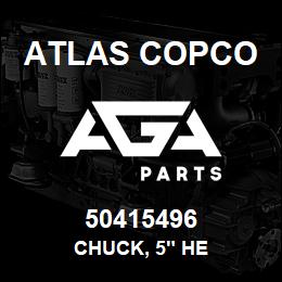 50415496 Atlas Copco CHUCK, 5" HE | AGA Parts