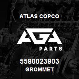 5580023903 Atlas Copco GROMMET | AGA Parts