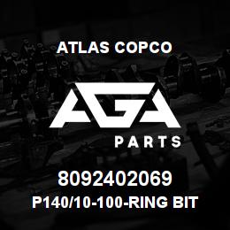 8092402069 Atlas Copco P140/10-100-RING BIT SET | AGA Parts