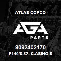 8092402170 Atlas Copco P140/8-82- C.ASING SHOE | AGA Parts