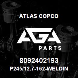 8092402193 Atlas Copco P245/12.7-162-WELDING RING | AGA Parts