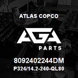 8092402244DM Atlas Copco P324/14.2-240-QL80 | AGA Parts