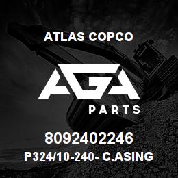 8092402246 Atlas Copco P324/10-240- C.ASING SHOE | AGA Parts