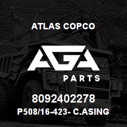 8092402278 Atlas Copco P508/16-423- C.ASING SHOE | AGA Parts
