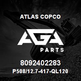 8092402283 Atlas Copco P508/12.7-417-QL120 | AGA Parts
