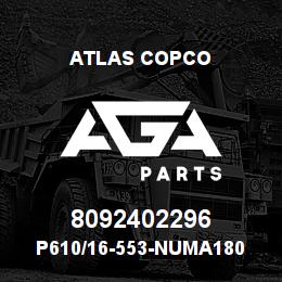 8092402296 Atlas Copco P610/16-553-NUMA180 | AGA Parts