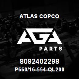 8092402298 Atlas Copco P660/16-554-QL200 | AGA Parts