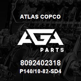 8092402318 Atlas Copco P140/10-82-SD4 | AGA Parts