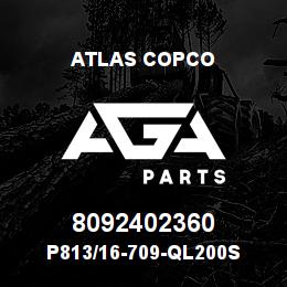 8092402360 Atlas Copco P813/16-709-QL200S | AGA Parts