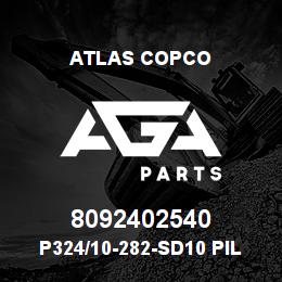 8092402540 Atlas Copco P324/10-282-SD10 PILOT | AGA Parts
